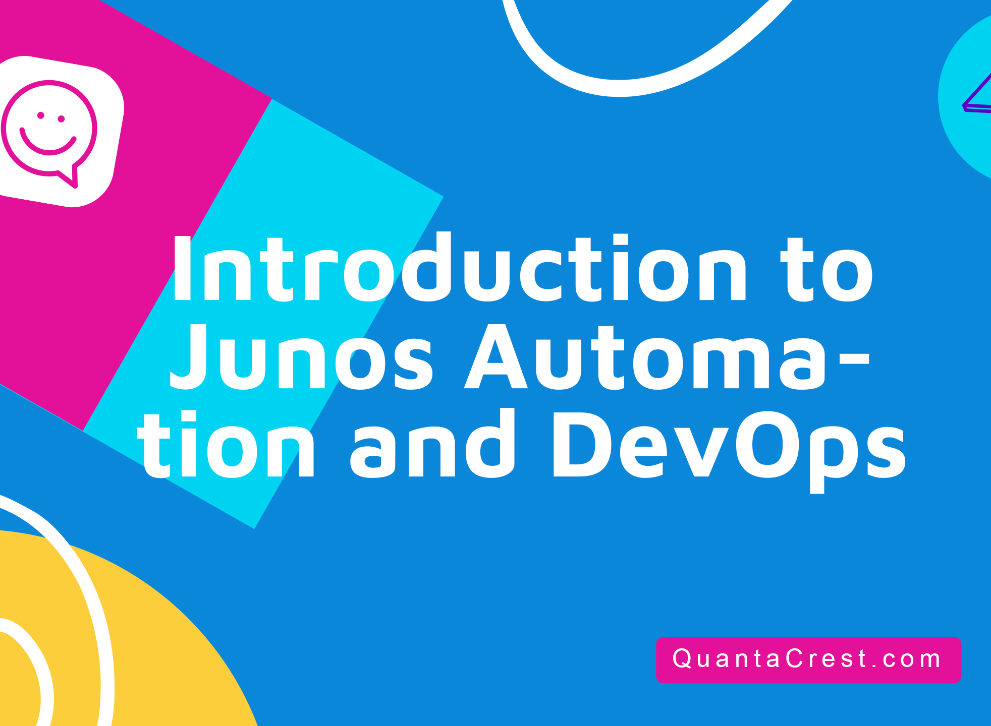 Introduction to Junos Automation and DevOps